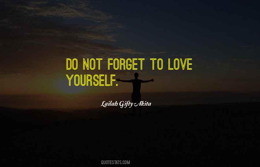Not Forget Love Quotes #1033138