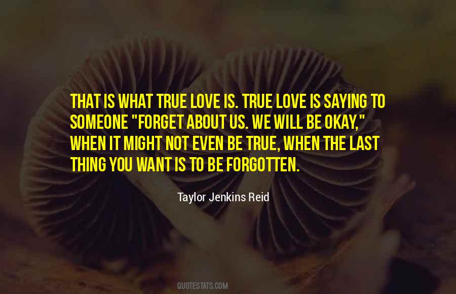 Not Forget Love Quotes #1052292
