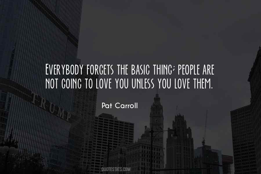 Not Forget Love Quotes #1204761