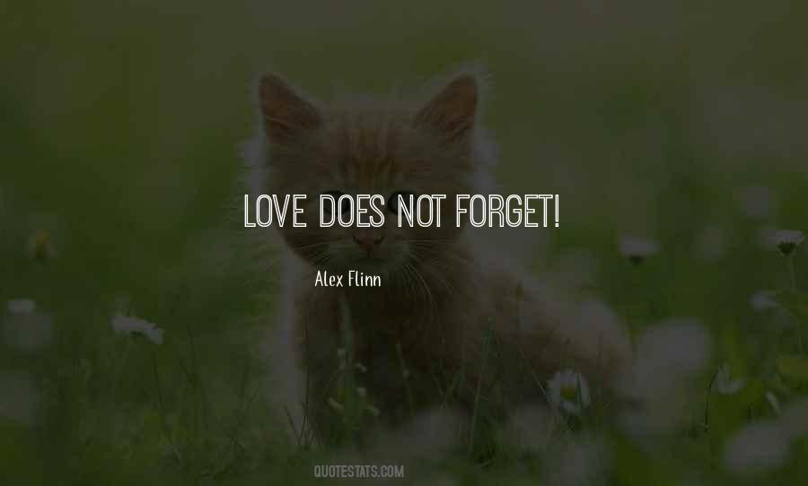Not Forget Love Quotes #6927