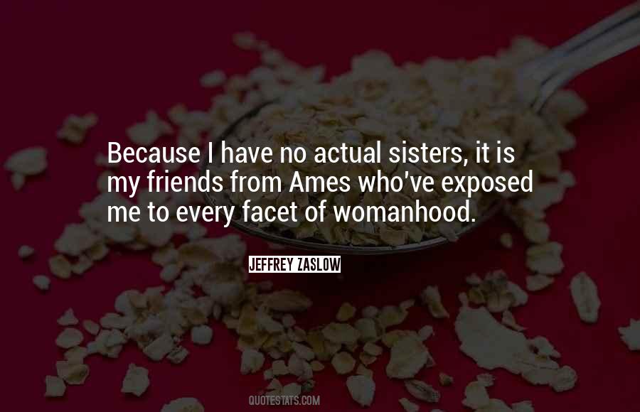 Not Friends But Sisters Quotes #33827