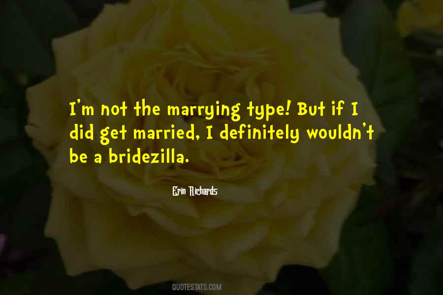 Not Get Married Quotes #402289