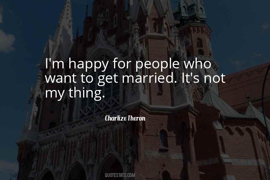 Not Get Married Quotes #999360