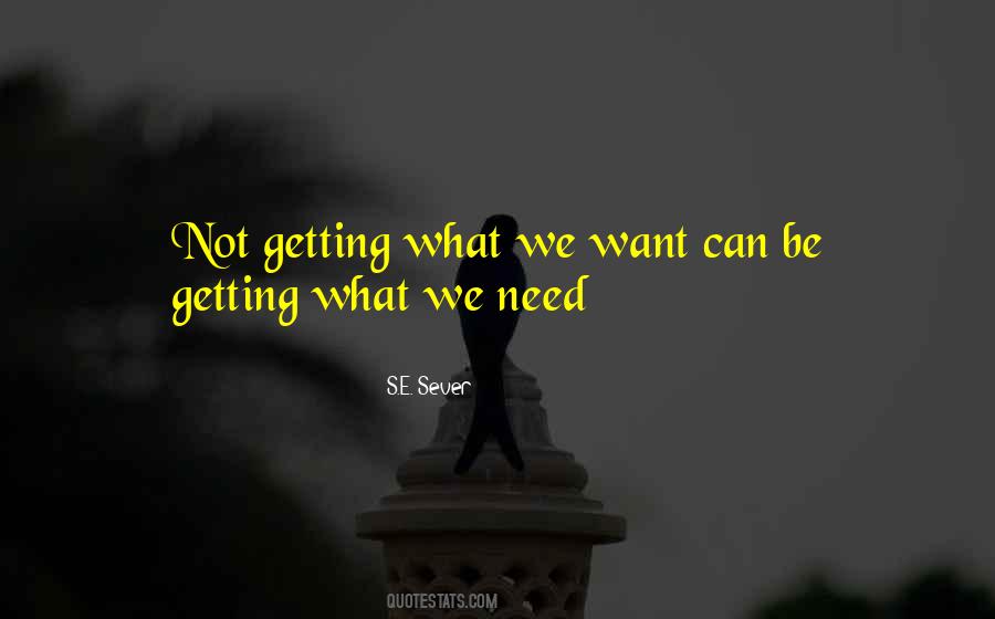 Not Getting What We Want Quotes #780815