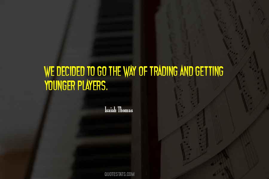 Not Getting Younger Quotes #1375586