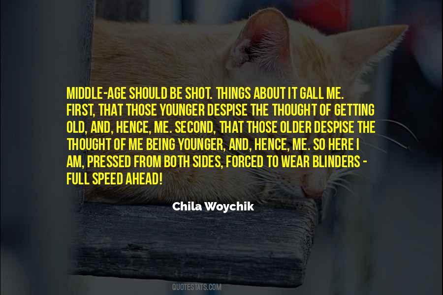 Not Getting Younger Quotes #33180