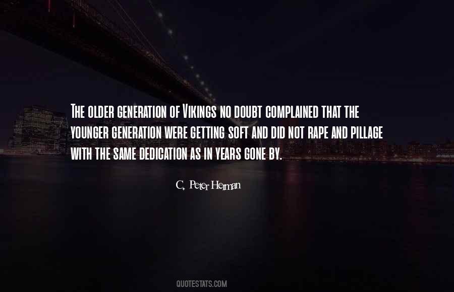 Not Getting Younger Quotes #621227