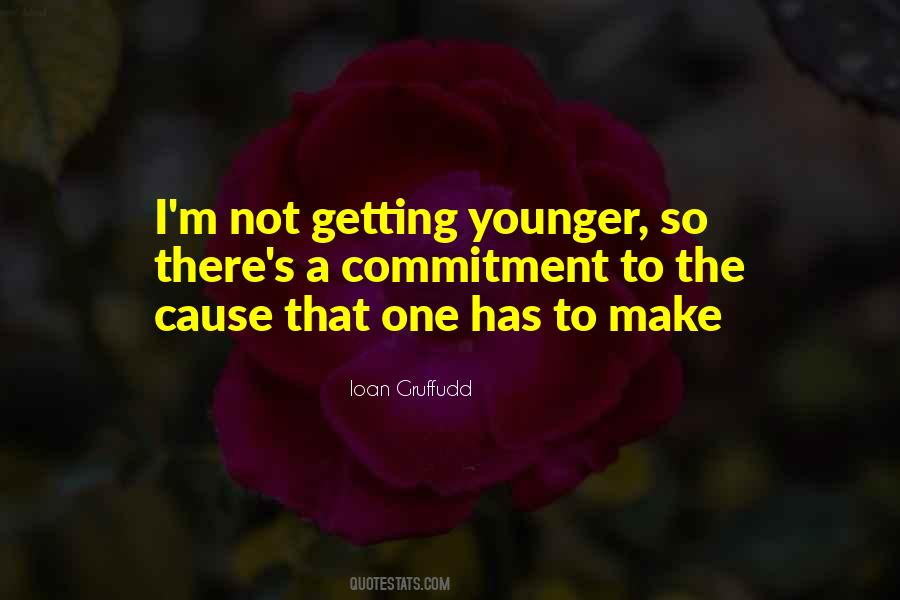 Not Getting Younger Quotes #70926
