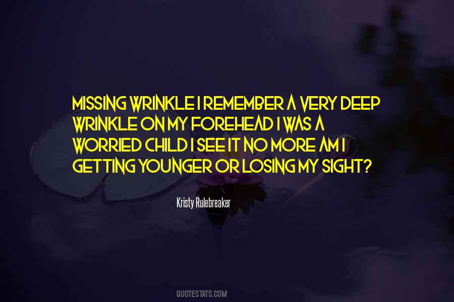 Not Getting Younger Quotes #744616