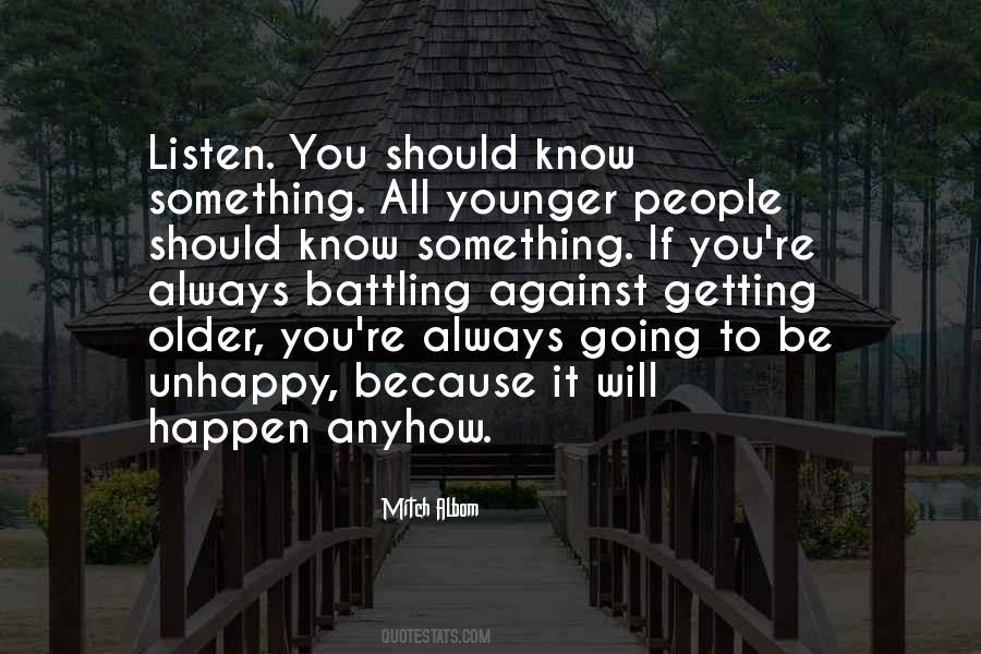 Not Getting Younger Quotes #98983
