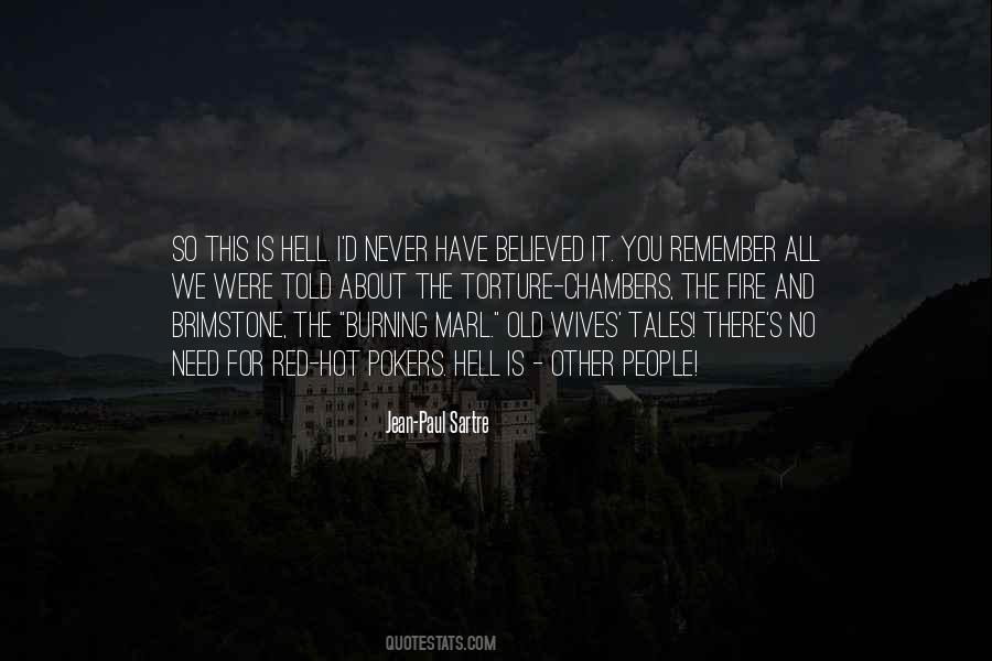 Quotes About Burning In Hell #425821