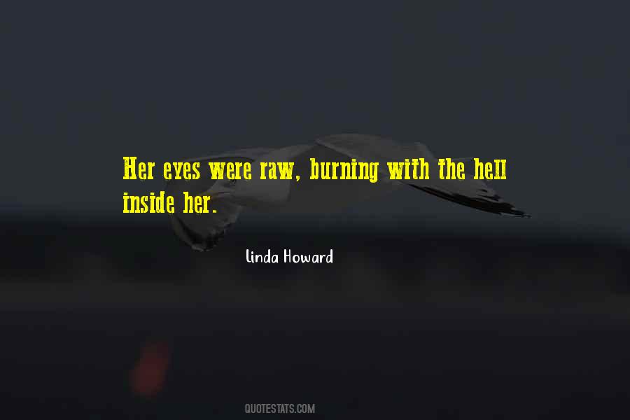 Quotes About Burning In Hell #546546