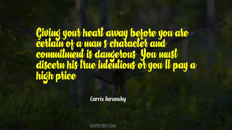 Not Giving Your Heart Away Quotes #1703874