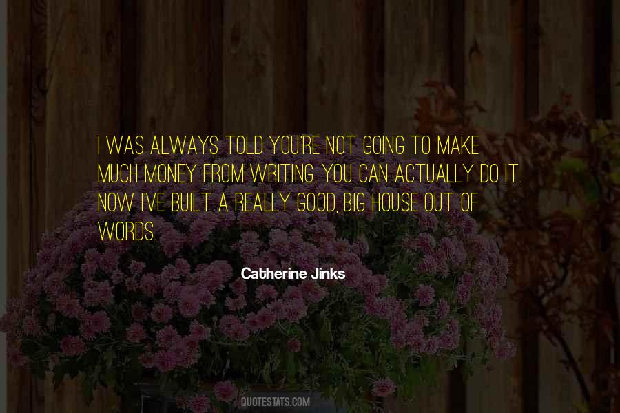 Not Going Good Quotes #99898