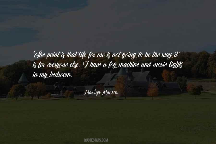 Not Going My Way Quotes #93234