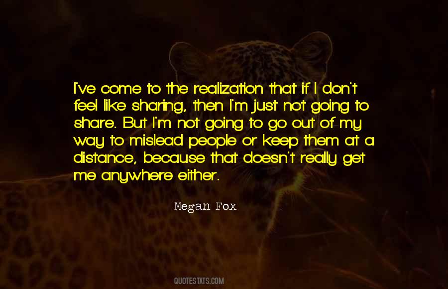 Not Going Out Of My Way Quotes #1700551
