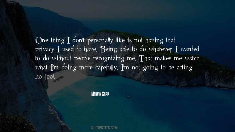 Not Going To Be Used Quotes #1198353