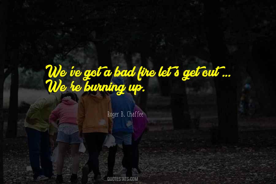 Quotes About Burning Fire #216327
