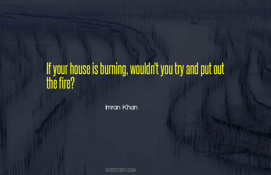 Quotes About Burning Fire #511739