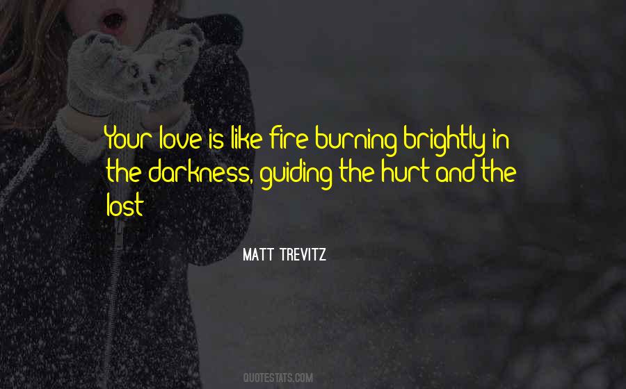 Quotes About Burning Fire #67383