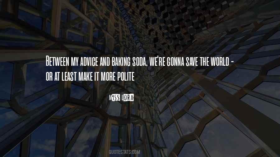 Not Gonna Miss You Quotes #1812207