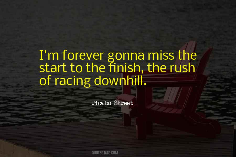 Not Gonna Miss You Quotes #474164