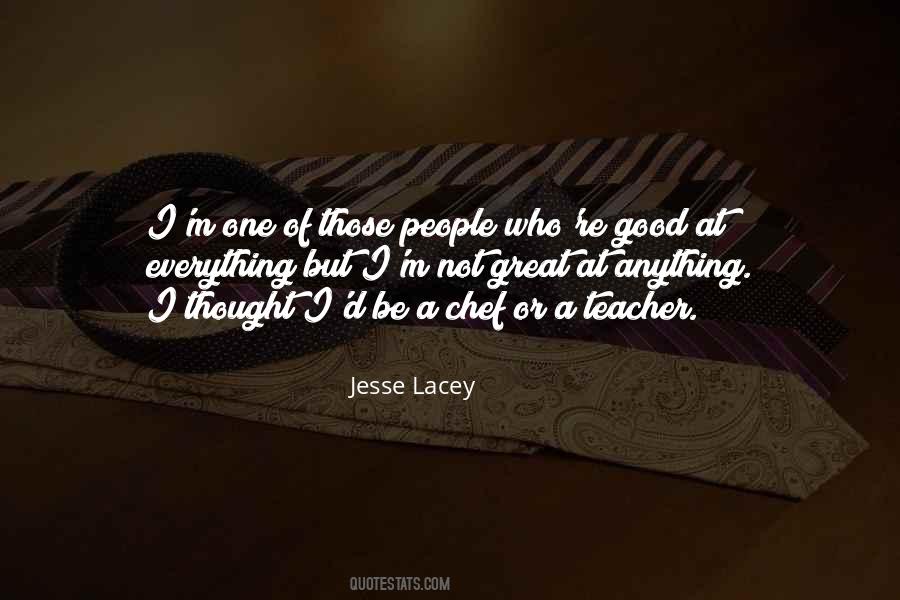 Not Good At Anything Quotes #799093 Not Good At Anything Quotes #799093