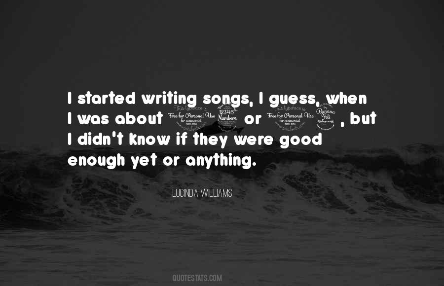 Not Good Enough For Anything Quotes #1272717