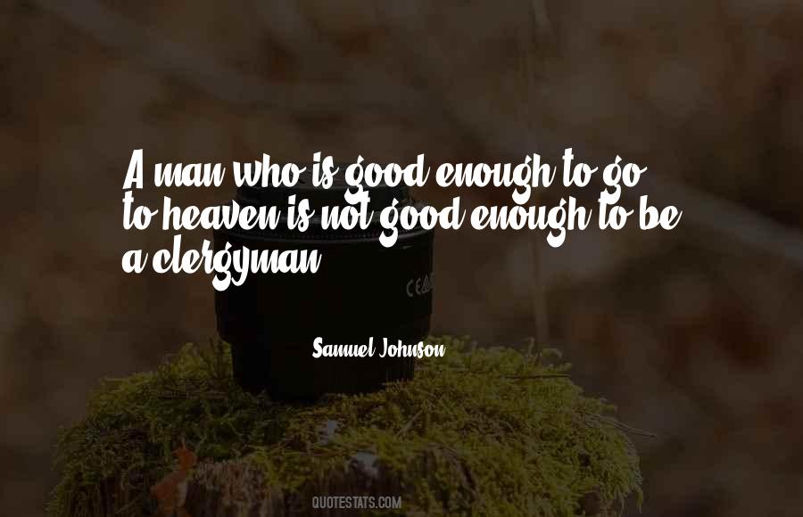 Not Good Enough Quotes #1484948