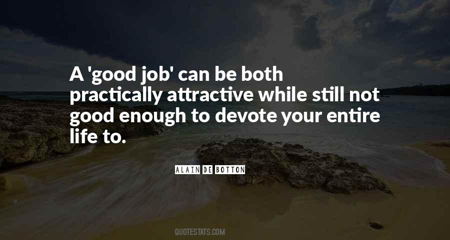 Not Good Enough Quotes #1714538