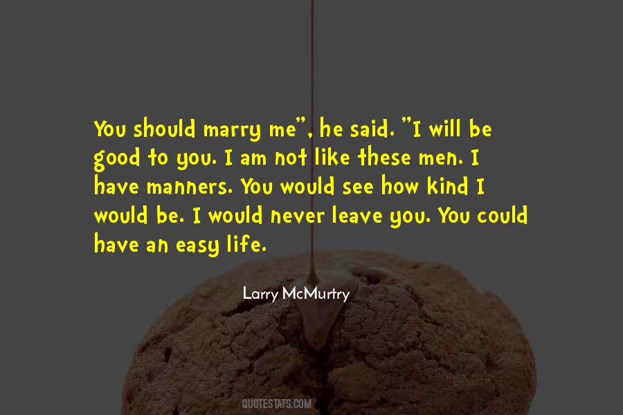 Not Good Enough To Marry Quotes #1673040