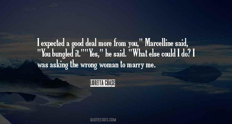 Not Good Enough To Marry Quotes #1830825