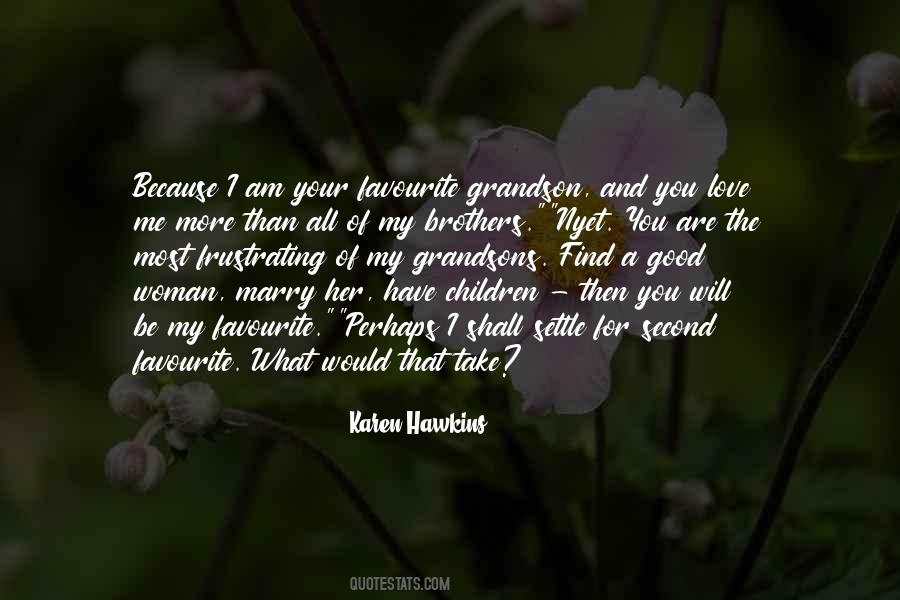Not Good Enough To Marry Quotes #240937