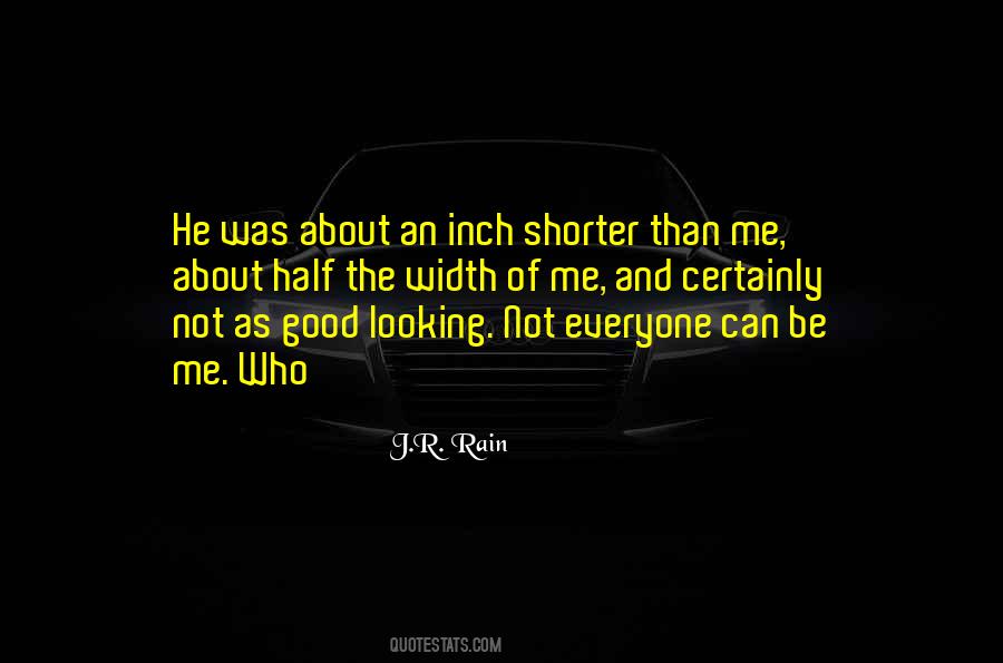 Not Good Looking Quotes #10041