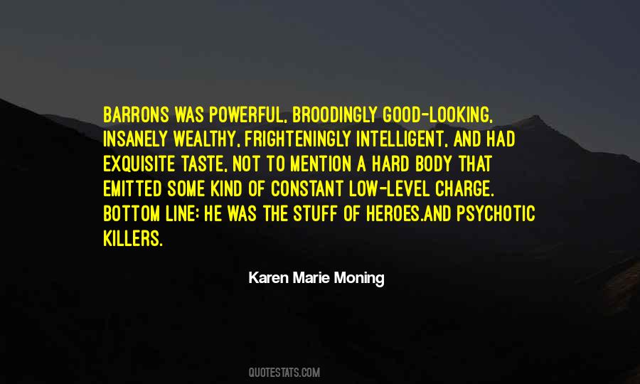 Not Good Looking Quotes #189715