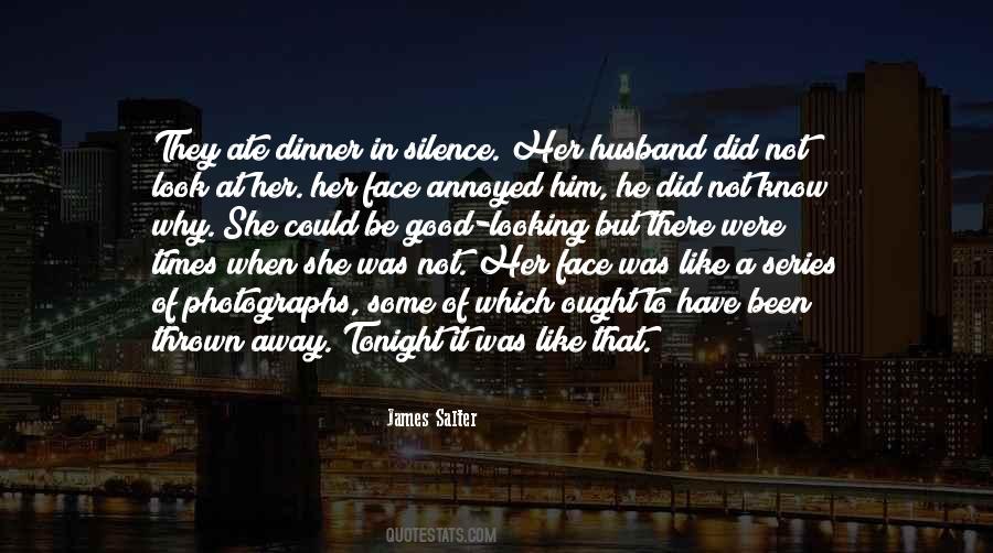 Not Good Looking Quotes #328232