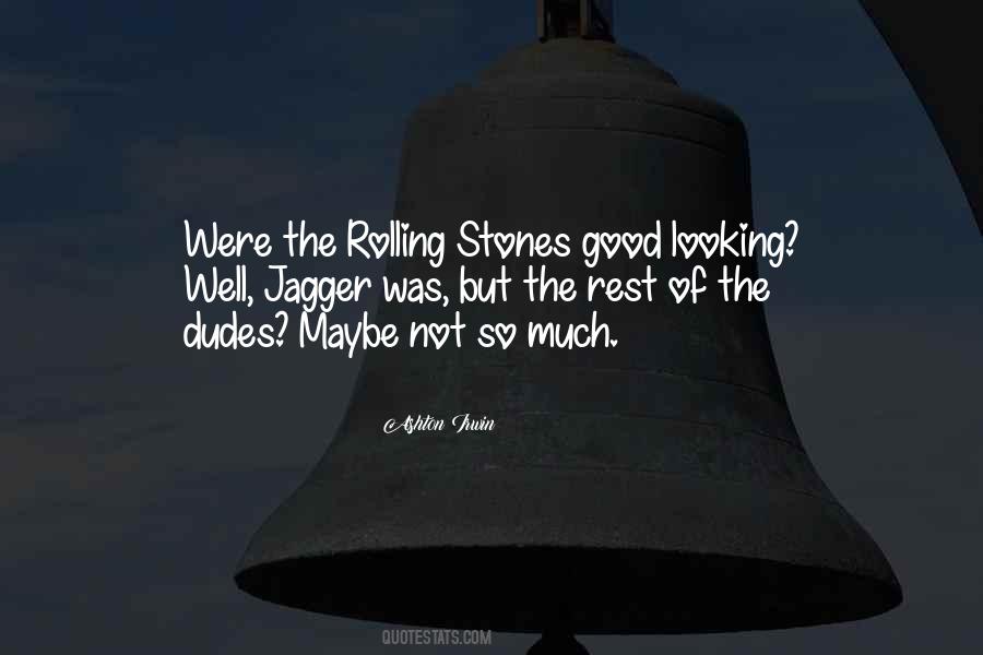 Not Good Looking Quotes #462462