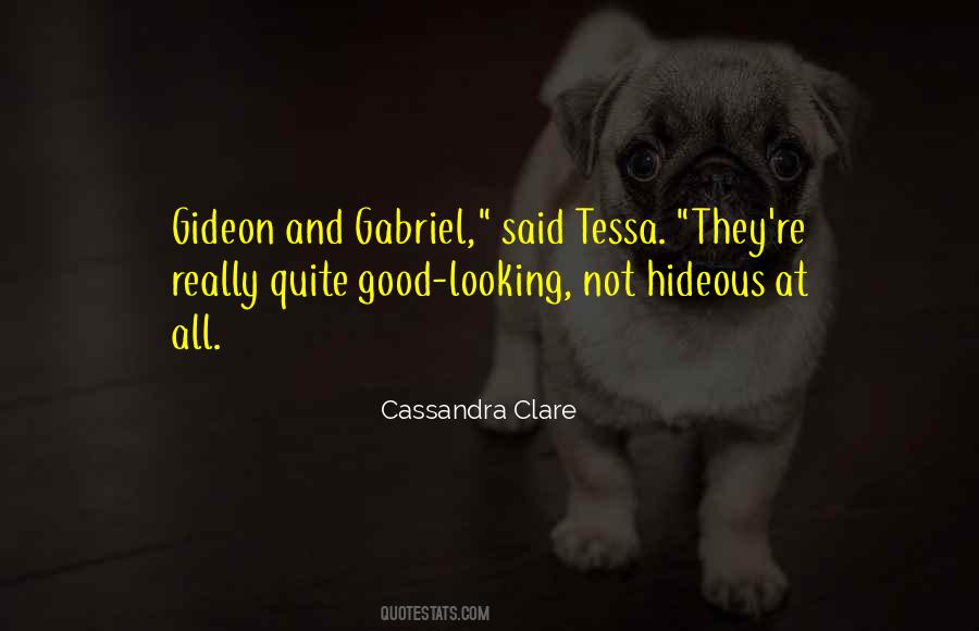 Not Good Looking Quotes #480399
