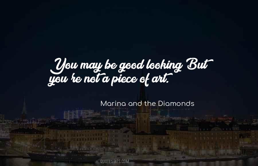 Not Good Looking Quotes #503276