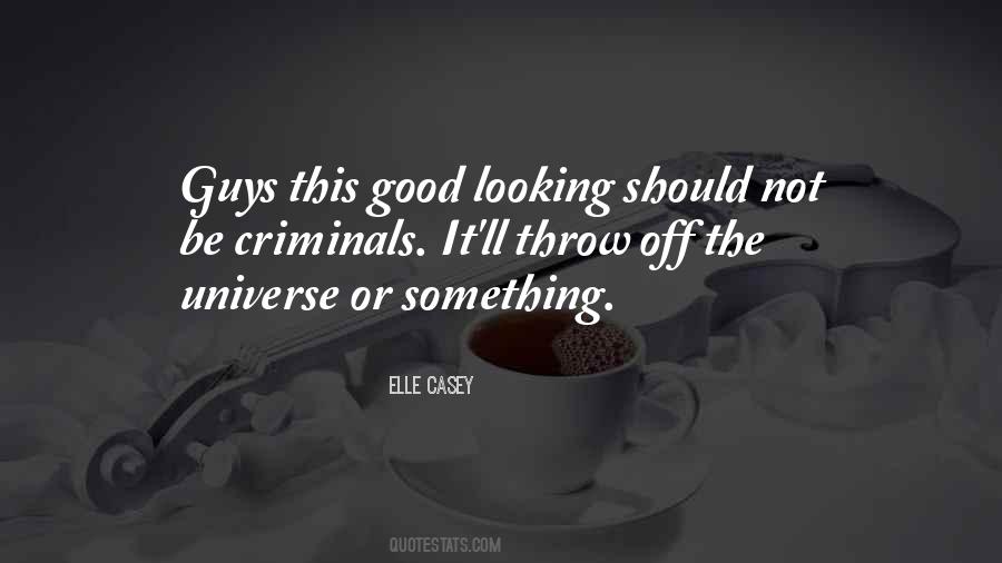Not Good Looking Quotes #796788