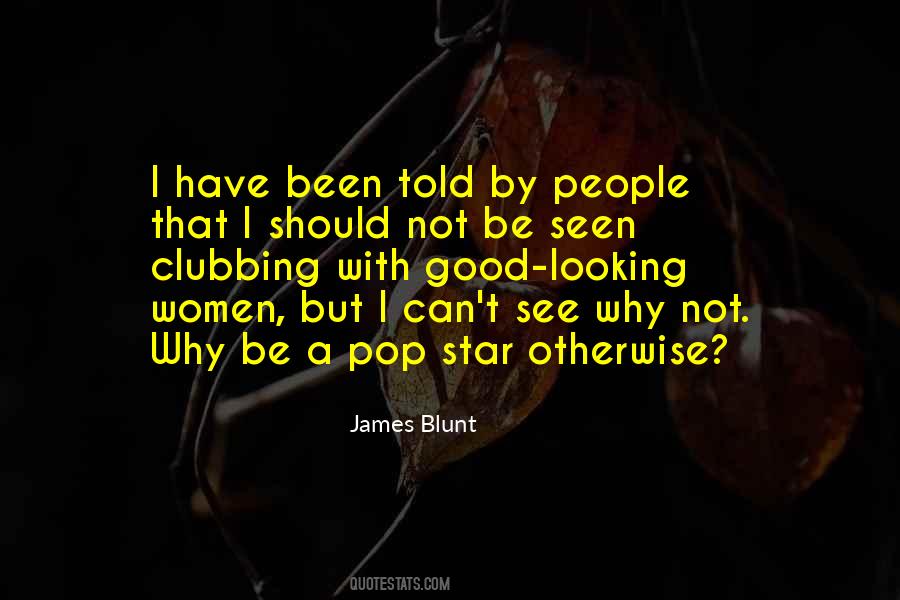 Not Good Looking Quotes #811097