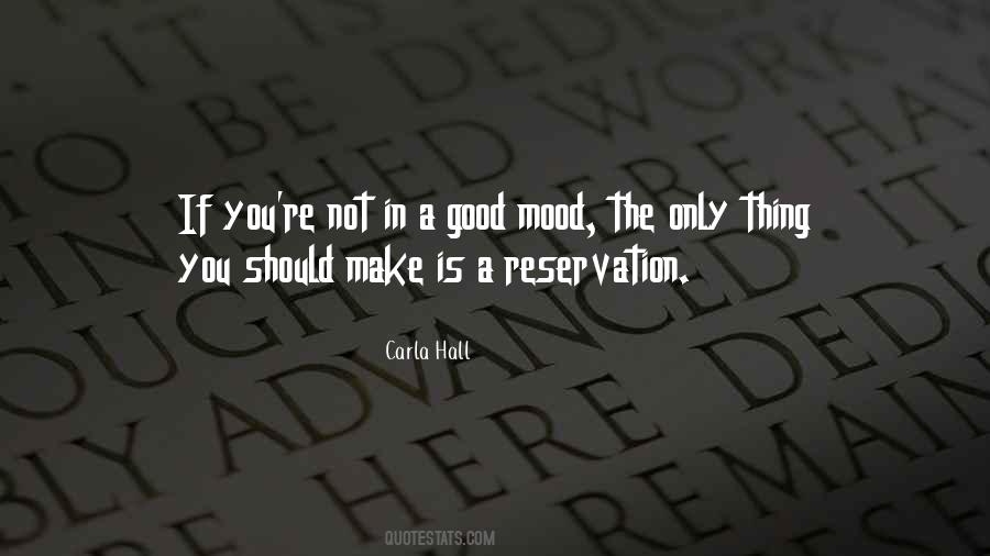 Not Good Mood Quotes #305161