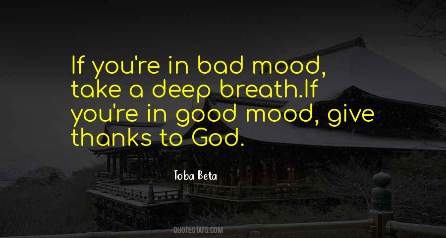 Not Good Mood Quotes #337116