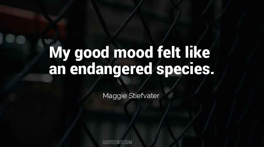 Not Good Mood Quotes #448721