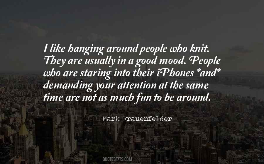 Not Good Mood Quotes #539913