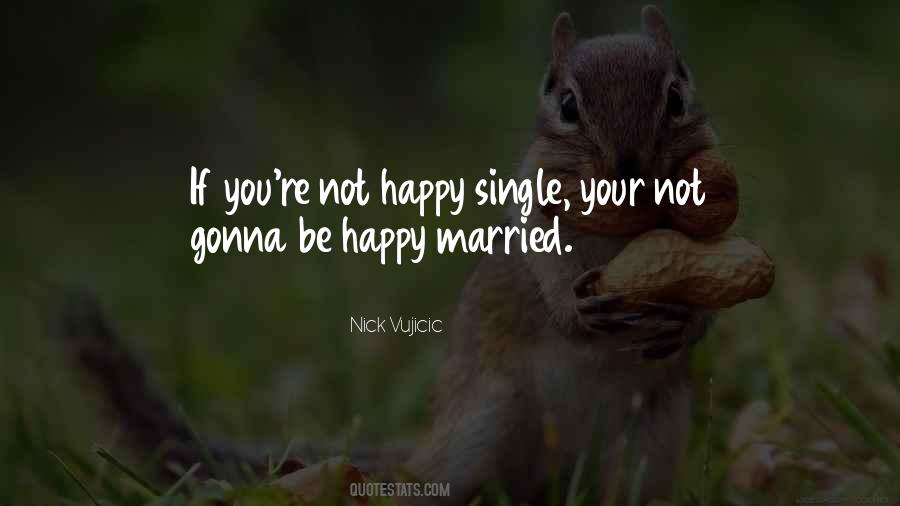 Not Happy Quotes #1324072