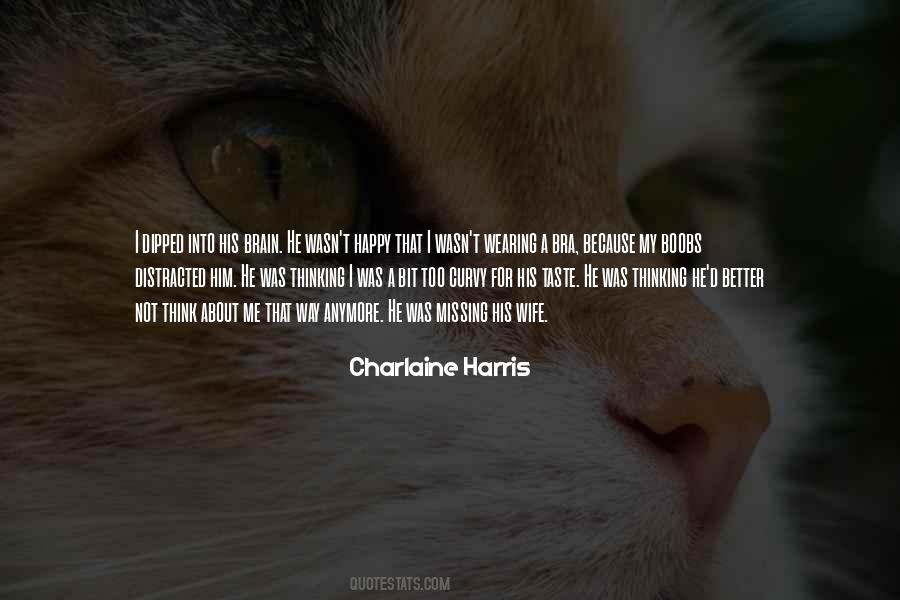 Not Happy Wife Quotes #1856219
