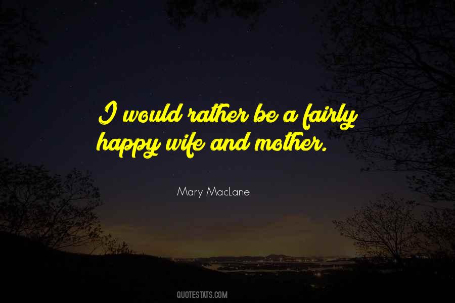 Not Happy Wife Quotes #446640