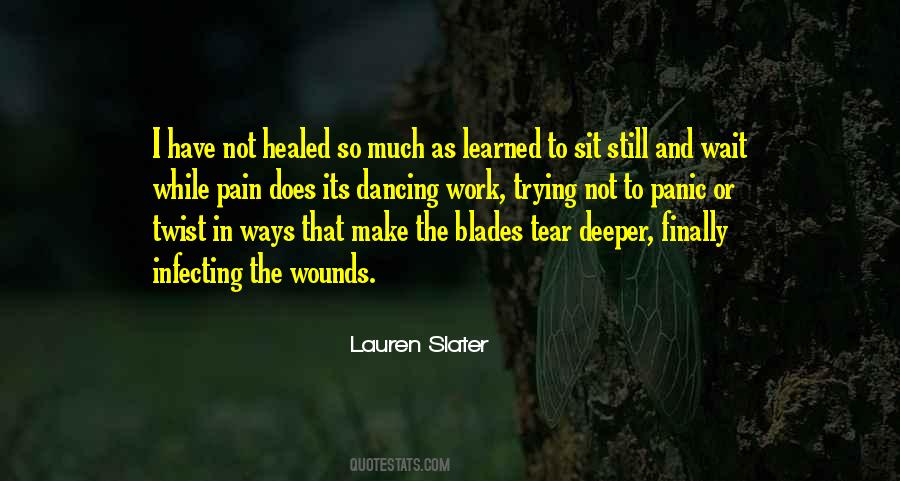 Not Healed Quotes #1785182