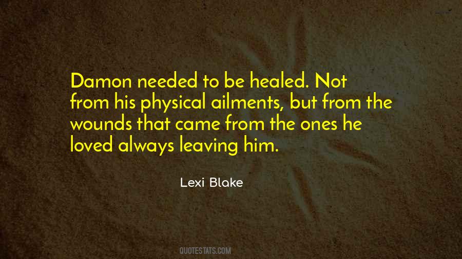 Not Healed Quotes #693902